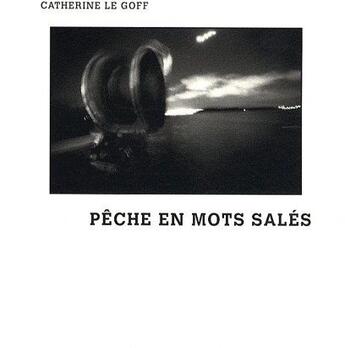 Couverture du livre « Pêche en mots salés » de Catherine Le Goff aux éditions Husson