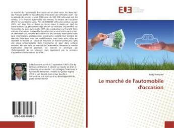 Couverture du livre « Le marché de l'automobile d'occasion » de  aux éditions Editions Universitaires Europeennes