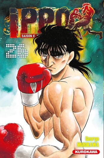 Couverture du livre « Ippo - saison 6 ; the fighting ! Tome 26 » de George Morikawa aux éditions Kurokawa