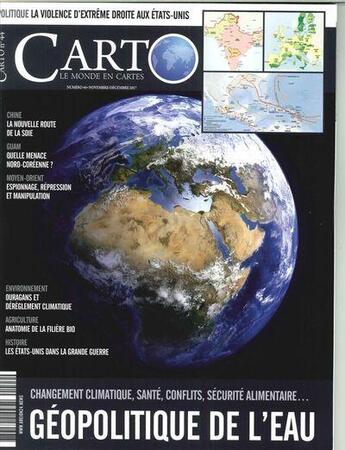 Couverture du livre « Carto n 44 geopolitique de l eau novembre/decembre 2017 » de  aux éditions Carto