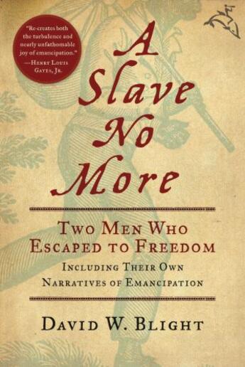 Couverture du livre « A Slave No More » de Blight David W aux éditions Houghton Mifflin Harcourt