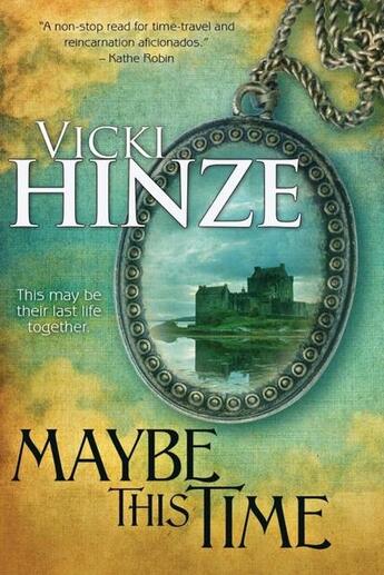 Couverture du livre « Maybe this time » de Hinze Vicki aux éditions Bellebooks