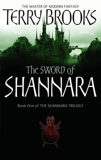 Couverture du livre « THE SWORD OF SHANNARA - THE SHANNARA TRILOGY VOL. 1 » de Terry Brooks aux éditions Orbit