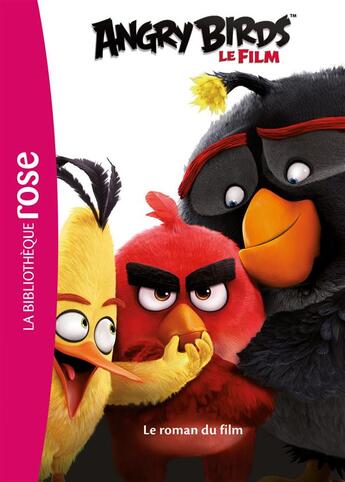 Couverture du livre « Angry Birds ; le roman du film » de  aux éditions Hachette Jeunesse
