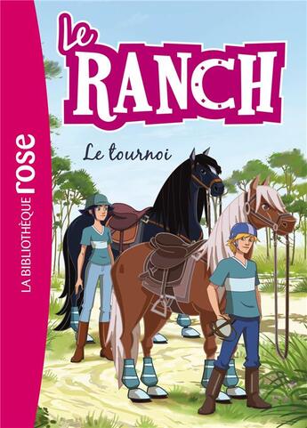 Couverture du livre « Le ranch t.8 ; le tournoi » de  aux éditions Hachette Jeunesse