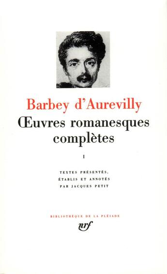 Couverture du livre « Oeuvres romanesques complètes Tome 1 » de Jules Barbey D'Aurevilly aux éditions Gallimard