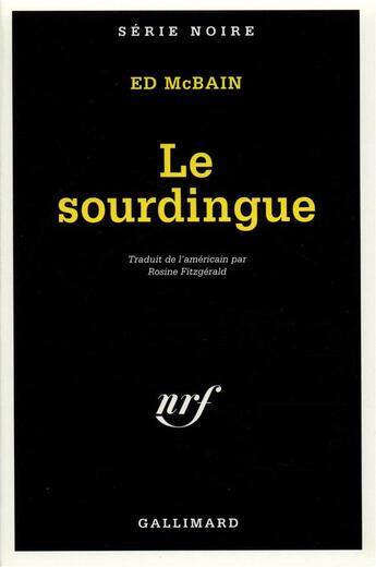 Couverture du livre « Le sourdingue » de Ed Mcbain aux éditions Gallimard