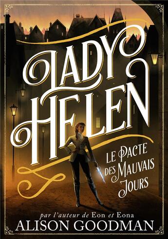 Couverture du livre « Lady Helen t.2 ; le pacte de mauvais jours » de Alison Goodman aux éditions Gallimard-jeunesse