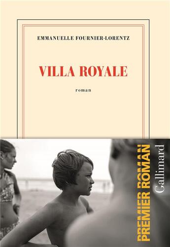 Couverture du livre « Villa royale » de Emmanuelle Fournier-Lorentz aux éditions Gallimard