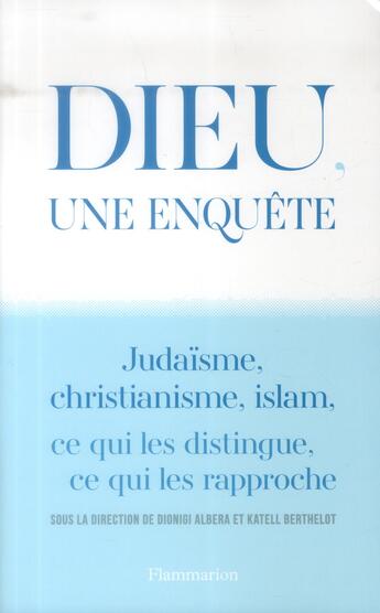 Couverture du livre « Dieu, une enquête » de Katell Berthelot aux éditions Flammarion