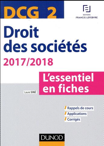 Couverture du livre « DCG 2 ; droit des sociétés ; l'essentiel en fiches (édition 2017/2018) » de  aux éditions Dunod