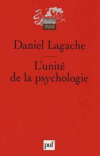 Couverture du livre « L'unité de la psychologie » de Daniel Lagache aux éditions Puf