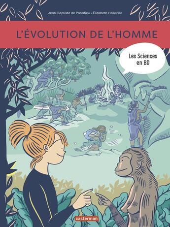 Couverture du livre « Les sciences en BD ; l'évolution de l'homme » de Jean-Baptiste De Panafieu et Elizabeth Holleville aux éditions Casterman