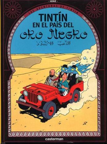 Couverture du livre « Las aventuras de Tintín t.15 ; Tintín en el país del oro negro » de Herge aux éditions Casterman