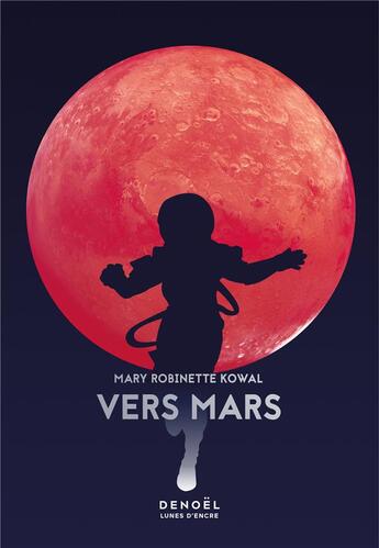 Couverture du livre « Vers Mars » de Mary Robinette Kowal aux éditions Denoel