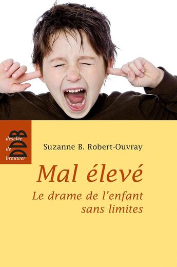 Couverture du livre « Mal élevé (Ned) » de Suzanne B. Robert-Ouvray aux éditions Desclee De Brouwer