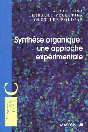 Couverture du livre « Synthese Organique » de Pelletier et Fuxa aux éditions Elsevier-masson