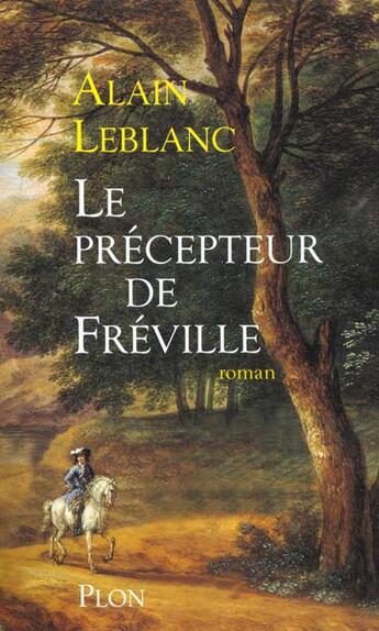 Couverture du livre « Le Precepteur De Freville » de Alain Leblanc aux éditions Plon