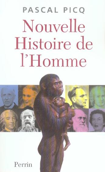 Couverture du livre « Nouvelle histoire de l'homme » de Pascal Picq aux éditions Perrin