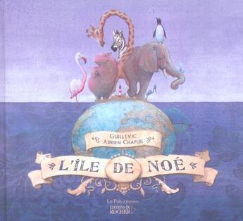 Couverture du livre « L'ile de noe » de Guillevic/Chapuis aux éditions Rocher