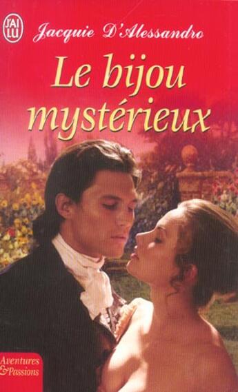 Couverture du livre « Le bijou mysterieux » de Jacquie D'Alessandro aux éditions J'ai Lu