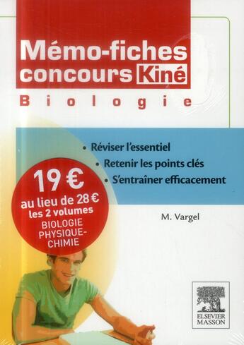 Couverture du livre « Mémo-fiches ; concours kiné ; physique, chimie, biologie » de Christine Lopez-Rios et Muriel Vargel et Vincent Thibaud aux éditions Elsevier-masson