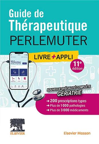 Couverture du livre « Guide de thérapeutique Perlemuter (livre + application) (11e édition) » de Gabriel Perlemuter aux éditions Elsevier-masson