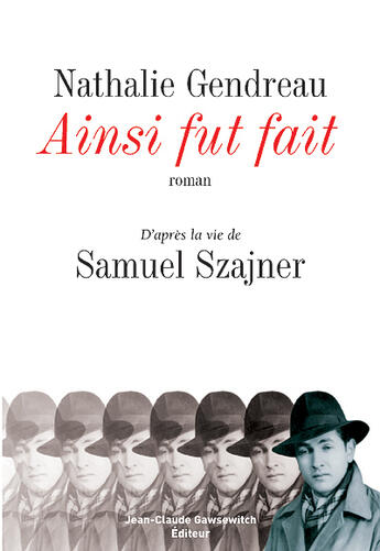 Couverture du livre « Ainsi Fut Fait » de Gendreau N aux éditions Jean-claude Gawsewitch
