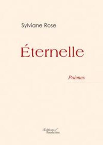 Couverture du livre « Éternelle » de Sylviane Rose aux éditions Baudelaire