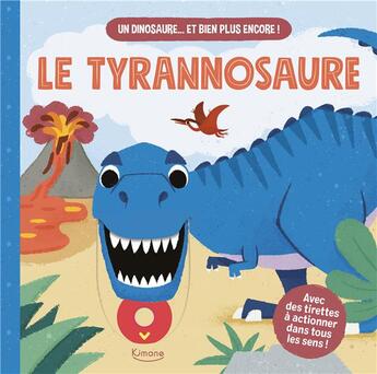 Couverture du livre « Le tyrannosaure » de  aux éditions Kimane