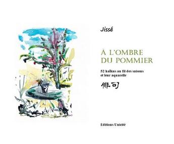 Couverture du livre « À l'ombre du pommier » de Jisse aux éditions Unicite