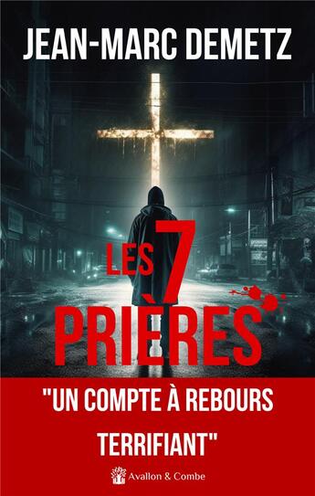 Couverture du livre « Les 7 prières » de Jean-Marc Demetz aux éditions Avallon & Combe