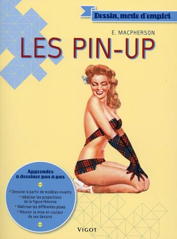 Couverture du livre « Les pin-up » de Earl Macpherson aux éditions Vigot