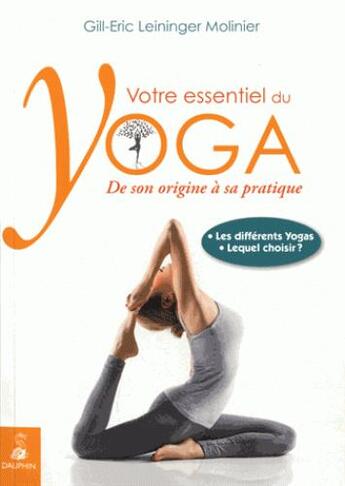 Couverture du livre « Yoga ; de la tradition à la pratique » de Gilleric Leininger-Molinier aux éditions Dauphin