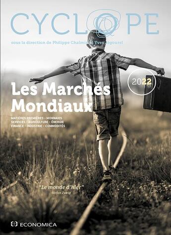 Couverture du livre « Les marchés mondiaux (édition 2022) » de Philippe Chalmin aux éditions Economica