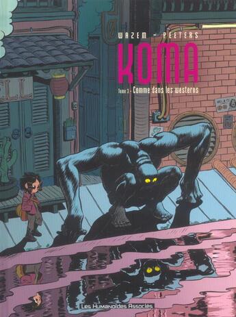 Couverture du livre « Koma t03 » de Wazem-P+Peeters-F aux éditions Humanoides Associes