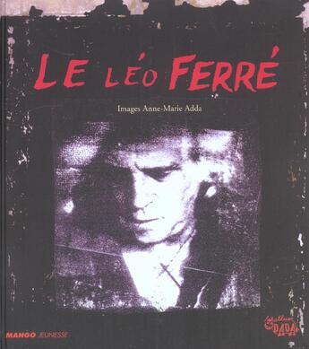 Couverture du livre « Le Léo Ferré » de Adda aux éditions Mango