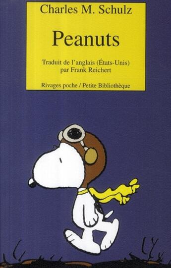 Couverture du livre « Peanuts » de Charles Monroe Schulz aux éditions Rivages