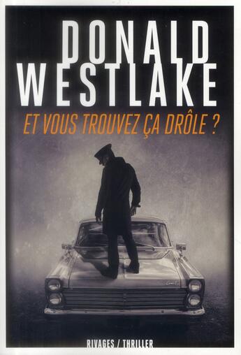 Couverture du livre « Et vous trouvez ça drôle ? » de Donald Westlake aux éditions Rivages