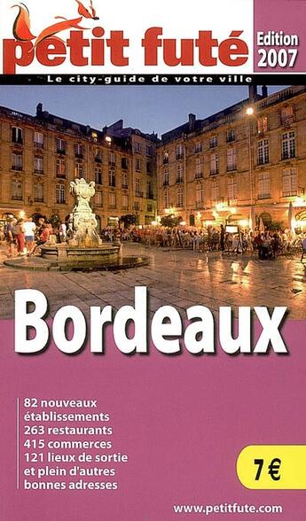 Couverture du livre « Bordeaux (édition 2007) » de  aux éditions Le Petit Fute