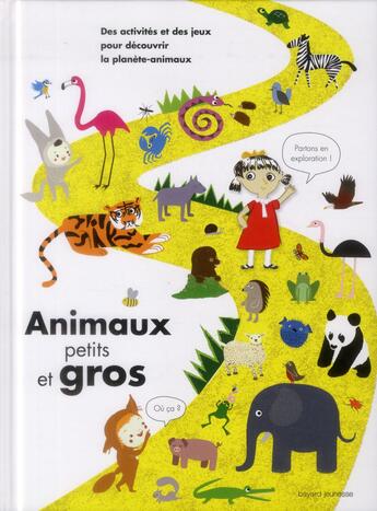 Couverture du livre « Animaux petits et gros » de Okido aux éditions Bayard Jeunesse