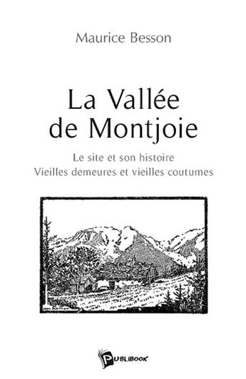 Couverture du livre « La vallée de montjoie » de Besson aux éditions Publibook