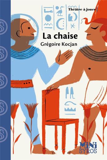 Couverture du livre « La chaise » de Gregoire Kocjan aux éditions Syros