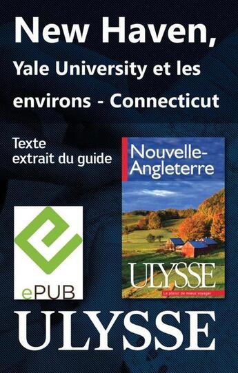 Couverture du livre « New Haven, Yale University et les environs - Connecticut » de  aux éditions Ulysse