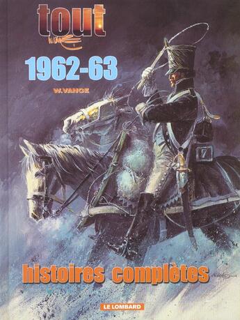 Couverture du livre « Tout Vance Tome 1 ; histoires complètes 1962-1963 » de William Vance aux éditions Lombard