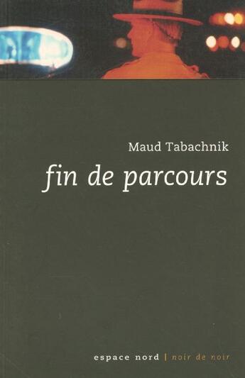 Couverture du livre « Fin de parcours » de Tabachnik M aux éditions Espace Nord