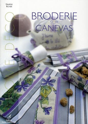 Couverture du livre « Tapisserie ; broderie sur canevas » de Nadege Richier aux éditions Editions Carpentier