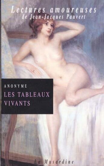 Couverture du livre « Les tableaux vivants » de  aux éditions La Musardine