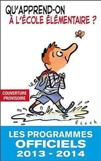 Couverture du livre « Qu'apprend-on al'ecole elem 2013-2014 » de Cndp aux éditions Xo