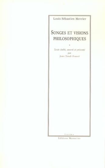 Couverture du livre « Songes et visions philosophiques » de Mercier L S. aux éditions Manucius